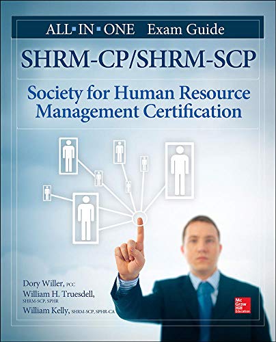 Shrm-Cp/Shrm-Scp Certification All-In-One Exam Guide - 1st Edition