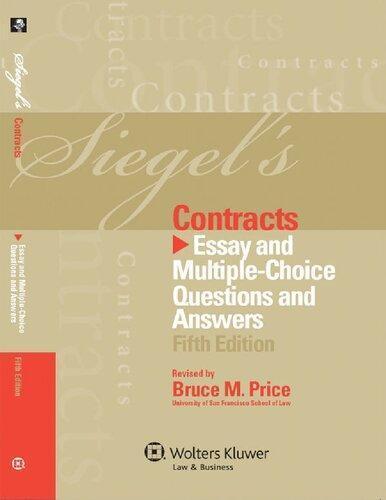 Siegels Contracts Essay And Multiple Choice Questions And Answers 5Th Edition