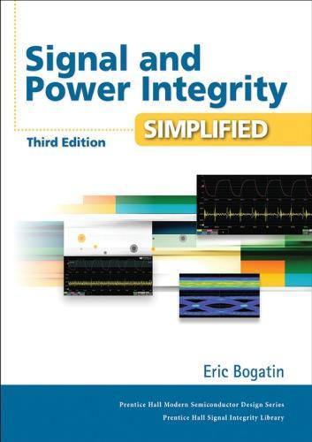 Signal And Power Integrity Simplified 3Rd Edition