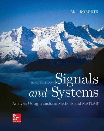 Signals And Systems Analysis Using Transform Methods And Matlab 3Rd Edition