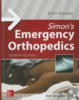 Simons Emergency Orthopedics 7Th Edition