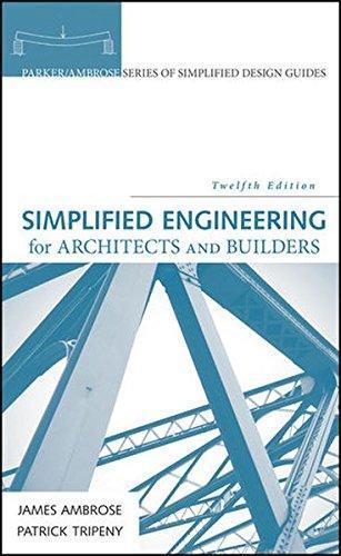 Simplified Engineering For Architects And Builders 12Th Edition