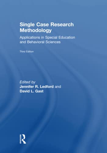 Single Case Research Methodology: Applications in Special Education and Behavioral Sciences - 3rd Edition