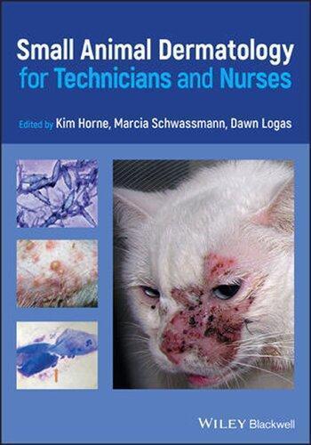 Small Animal Dermatology For Technicians And Nurses