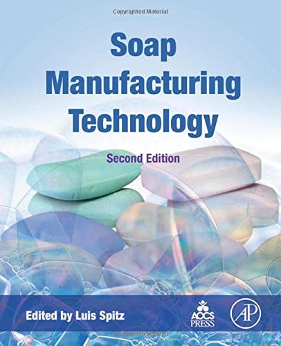 Soap Manufacturing Technology, Second Edition