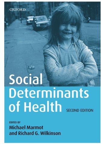 Social Determinants of Health 2nd Edition