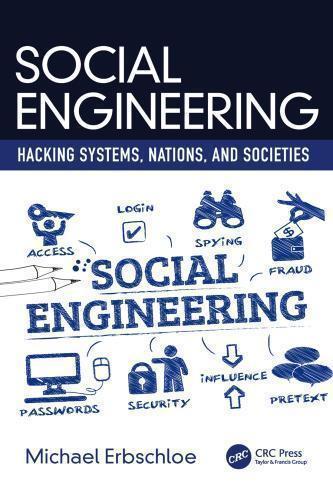 Social Engineering Hacking Systems Nations And Societies