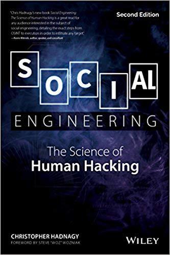 Social Engineering The Science Of Human Hacking