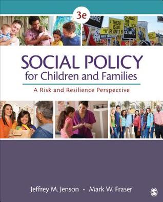 Social Policy For Children And Families A Risk And Resilience Perspective 3Rd Edition