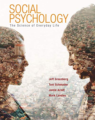 Social Psychology: The Science of Everyday Life - 1st Edition