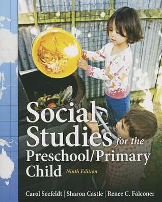 Social Studies For The Preschool Primary Child 9Th Edition