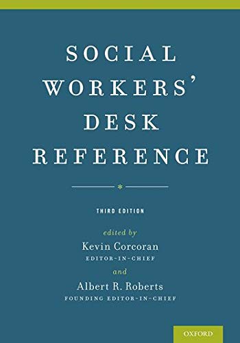 Social Workers' Desk Reference - 3rd Edition