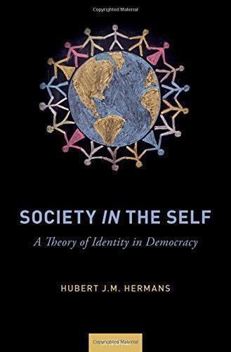 Society In The Self A Theory Of Identity In Democracy