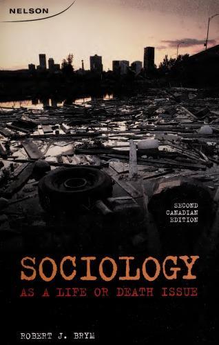 Sociology As A Life Or Death Issue