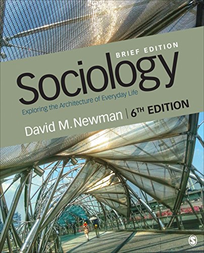 Sociology: Exploring the Architecture of Everyday Life, Brief Edition 6th Edition