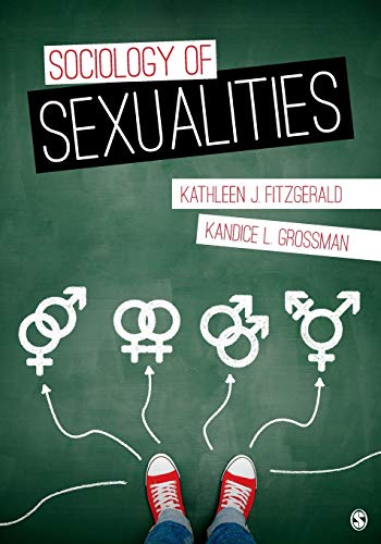 Sociology of Sexualities 1st Edition