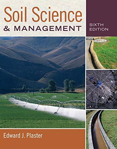 Soil Science &amp; Management - 6th Edition