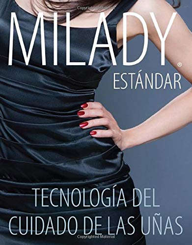 Spanish Translated, Milady Standard Nail Technology 7th Edition