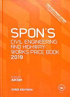 Spon's civil engineering and highway works price book