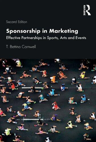 Sponsorship In Marketing Effective Partnerships In Sports Arts And Events 2Nd Edition