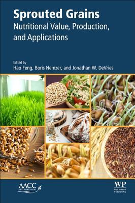 Sprouted Grains Nutritional Value Production And Applications