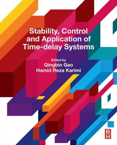 Stability Control And Application Of Time Delay Systems