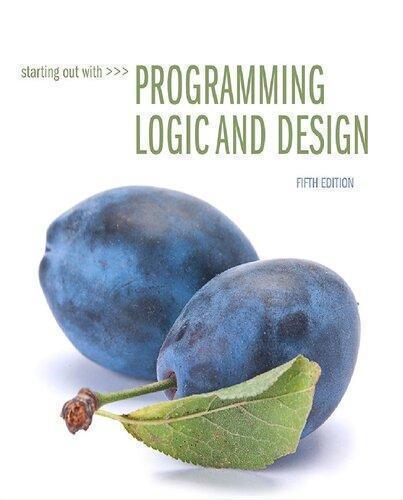 Starting Out With Programming Logic And Design 5Th Edition Whats New I ...
