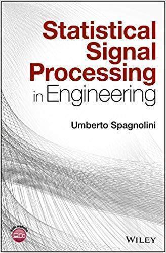 Statistical Signal Processing In Engineering