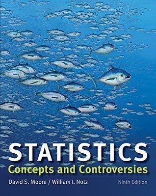 Statistics Concepts And Controversies 9Th Edition