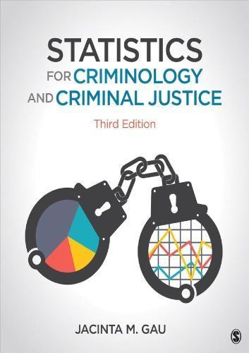 Statistics For Criminology And Criminal Justice 3Rd Edition