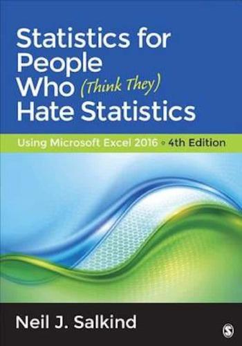 Statistics For People Who Think They Hate Statistics 4Th Edition