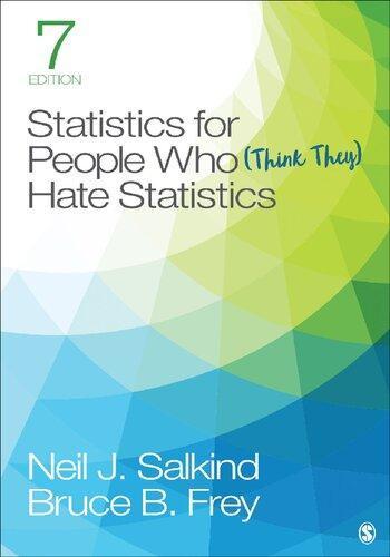 Statistics For People Who Think They Hate Statistics 7Th Edition