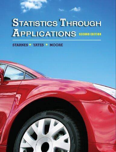 Statistics Through Applications 2Nd Edition