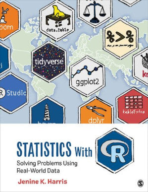 Statistics With R: Solving Problems Using Real-World Data