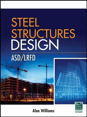 Steel Structures Design: ASD/LRFD 1-edition