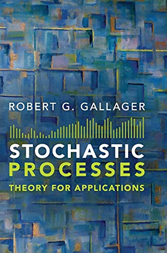 Stochastic Processes: Theory for Applications - 1st Edition