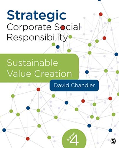 Strategic Corporate Social Responsibility: Sustainable Value Creation 4th Edition