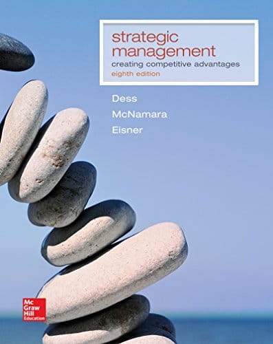 Strategic Management: Creating Competitive Advantages 8-edition