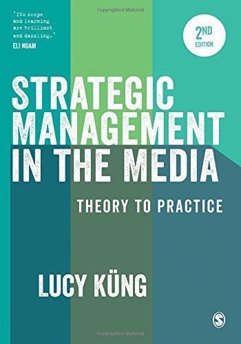 Strategic Management In The Media Theory To Practice 2Nd Edition