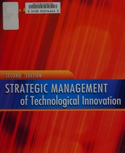 Strategic management of technological innovation