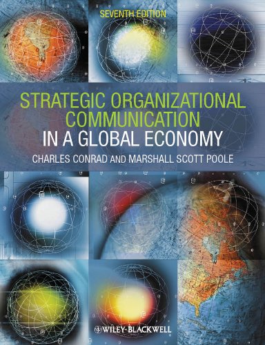 Strategic Organizational Communication: In a Global Economy 7th Edition