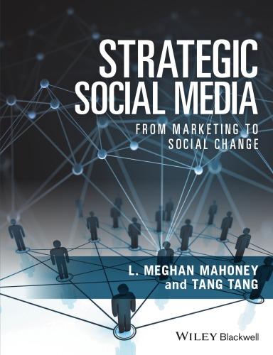 Strategic Social Media From Marketing To Social Change