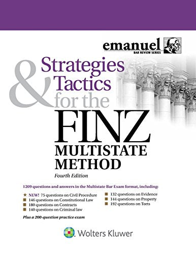 Strategies and Tactics for the FINZ Multistate Method (Emanuel Bar Review Series) 4th Edition