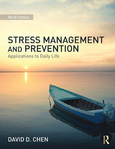 Stress Management And Prevention Applications To Daily Life 3Rd Edition