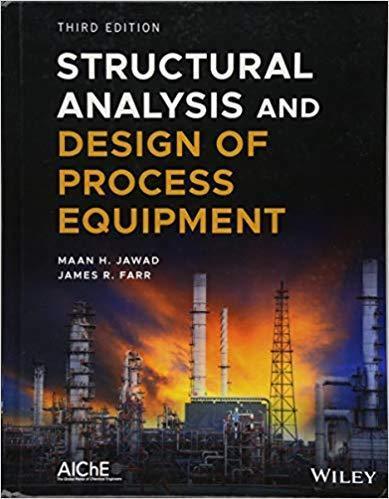 Structural Analysis And Design Of Process Equipment 3Rd Edition