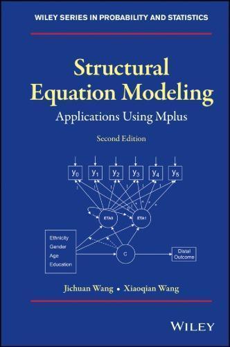 Structural Equation Modeling Applications Using Mplus 2Nd Edition