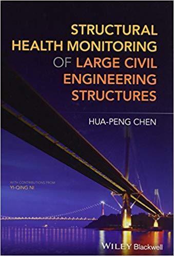 Structural Health Monitoring Of Large Civil Engineering Structures