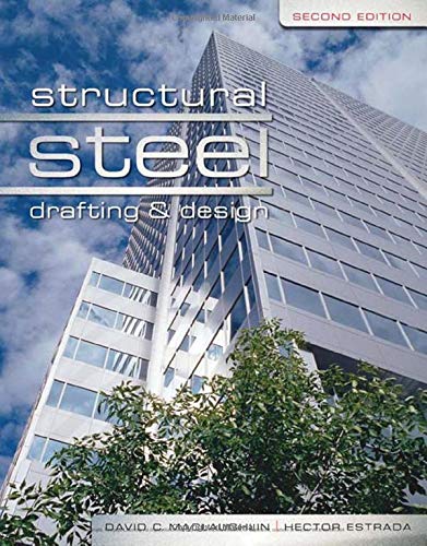 Structural Steel Drafting and Design - 2nd Edition