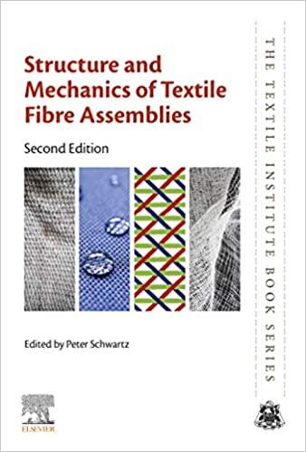 Structure And Mechanics Of Textile Fibre Assemblies 2Nd Edition