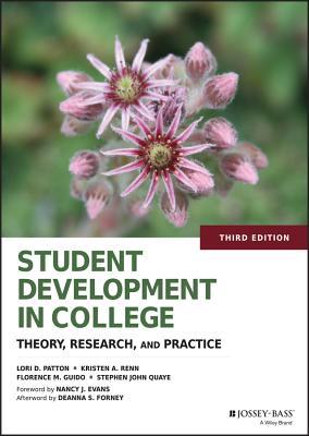 Student Development In College Theory Research And Practice 3Rd Edition